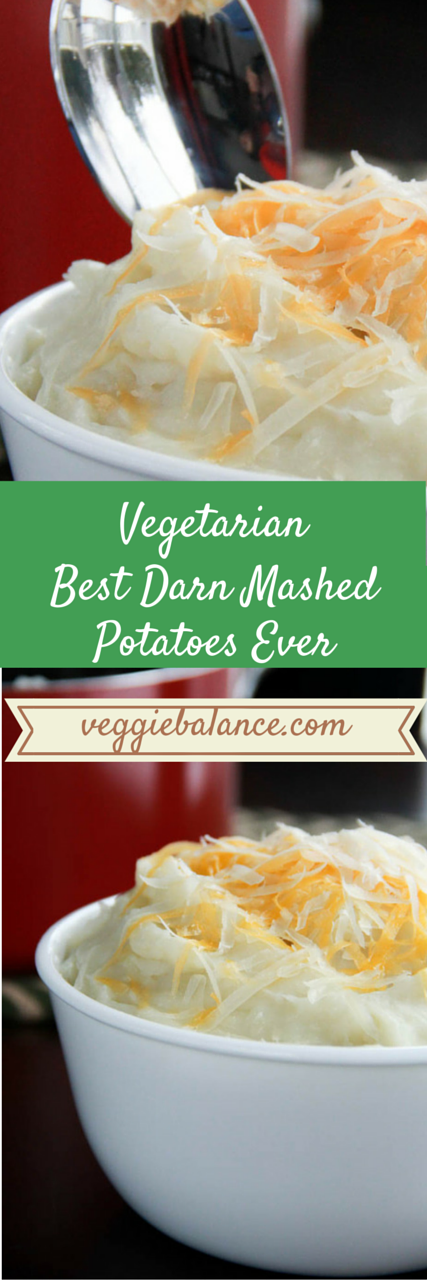 Best Darn Mashed Potatoes Ever - VeggieBalance