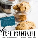 PINTEREST IMAGE with words "Free printable gift idea cookies in a jar" Cookies and ingredients in small jars