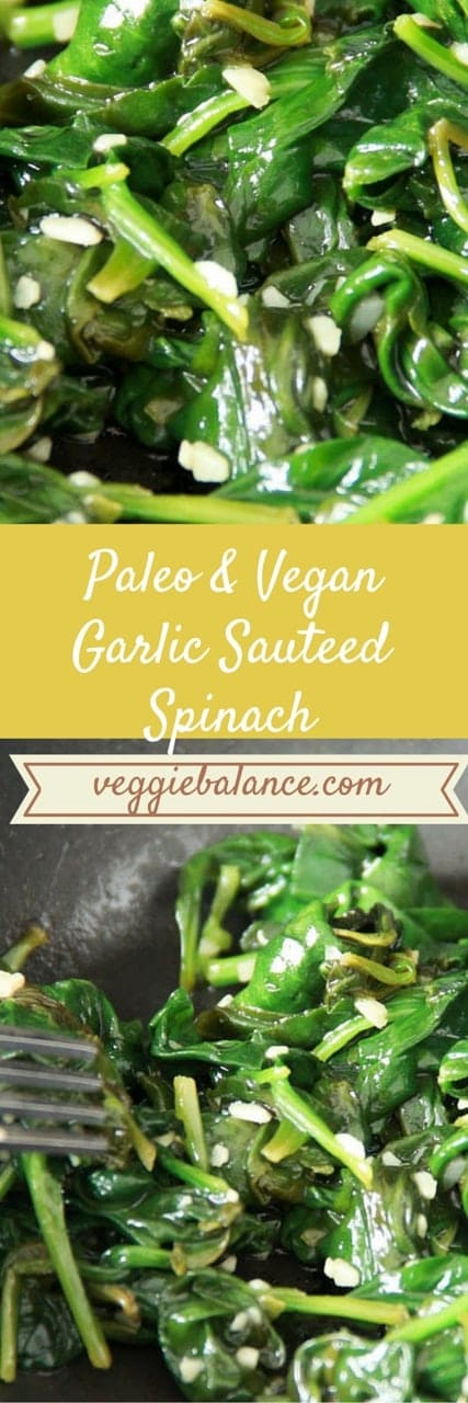 Garlic Sauteed Spinach - Veggiebalance.com