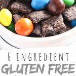 PINTEREST IMAGE with words "6 Ingredient Gluten Free Puppy Chow" Gluten Free Puppy Chow with M&M in a white bowl