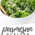 PINTEREST IMAGE with words "Parmesan Healthy Kale Lemon Salad" Healthy Kale Lemon Salad with parmesan on top in a white bowl