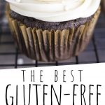 PINTEREST IMAGE with words "The Best Gluten Free Cupcakes" Gluten Free Chocolate Cupcakes with vanilla icing on a cooling rack