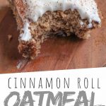 PINTEREST IMAGE with words "Cinnamon Oatmeal Breakfast Bars" Cinnamon Homemade Oatmeal Breakfast Bars with white icing and a bite missing