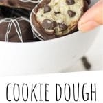 PINTEREST IMAGE with words "cookie dough truffles" cookie dough truffles with chocolate chips in a bowl with one missing a bite