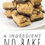 PINTEREST IMAGE with words "4 ingredient No Bake Buckeye Bars" No Bake Buckeye Bars piled on a plate with chocolate drizzle