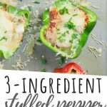 PINTEREST IMAGE with words "3 ingredient Stuffed Pepper Pizzas" Stuffed Bell Pepper Pizzas on a baking sheet