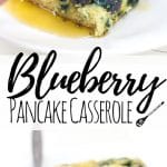 PINTEREST IMAGE with words "Blueberry-Pancake-Casserole" Blueberry-Pancake-Casserole on a white plate with a fork taking a chunk