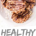 PINTEREST IMAGE with words "healthy no bake cookies" healthy no bake cookies piled on a plate