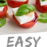 PINTEREST IMAGE with words "Easy Caprese Salad" Easy Caprese Salad tomato mozzarella and basil